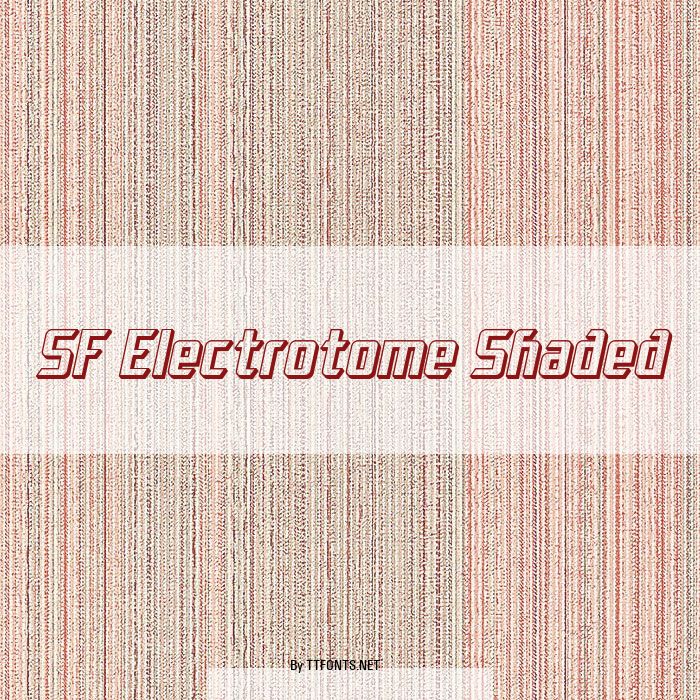 SF Electrotome Shaded example